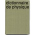 Dictionnaire de physique