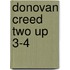Donovan Creed Two Up 3-4