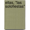 Ellas, "Las Solofiestas" door Fernando Garcia Reina (Wargficho)