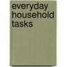 Everyday Household Tasks door Saddleback Educational Publishing