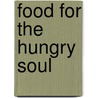Food for the Hungry Soul by Karen Doughty