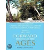 Forward Through the Ages door Holly Lee Vecchio