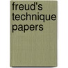 Freud's Technique Papers by Steven J. Ellman