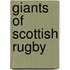 Giants of Scottish Rugby
