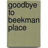 Goodbye to Beekman Place by David Alan Dedin