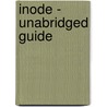 Inode - Unabridged Guide door Michael Cash