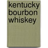 Kentucky Bourbon Whiskey door Associate Michael R. Veach