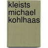 Kleists Michael Kohlhaas by J�rg Walter