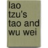 Lao Tzu's Tao and Wu Wei