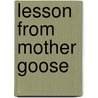 Lesson from Mother Goose door Elaine Commins