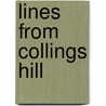 Lines from Collings Hill door Nellie Hunt Collings