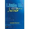 Little Ed and His Secret door Loretta Connor