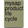 Mysap Product Life Cycle by Tobias Heislbetz