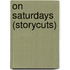 On Saturdays (storycuts)