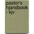 Pastor's Hjandbook - Kjv