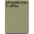 Pfingstkirchen in Afrika