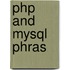 Php and Mysql Phras