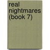 Real Nightmares (Book 7) by Brad Steiger