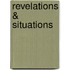 Revelations & Situations