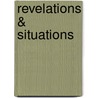 Revelations & Situations door Prestor John