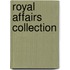 Royal Affairs Collection