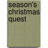 Season's Christmas Quest door Thomas D. Pollard