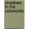 Shadows in the Cotswolds door Rebecca Tope