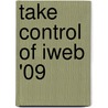 Take Control of Iweb '09 by Steve Sande