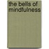 The Bells of Mindfulness