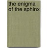 The Enigma of the Sphinx door Paul Caetano