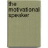 The Motivational Speaker