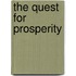 The Quest for Prosperity