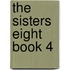 The Sisters Eight Book 4