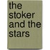 The Stoker and the Stars