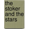 The Stoker and the Stars door Algis Budrys