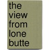 The View from Lone Butte by Robert Jd Russin