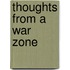 Thoughts from a War Zone