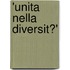 'Unita Nella Diversit�'