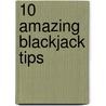10 Amazing Blackjack Tips door Jack Goldstein