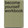 Become Yourself  Workbook by Wende Best
