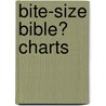 Bite-Size Bible� Charts door Ron Rhodes