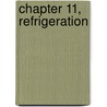 Chapter 11, Refrigeration door Stephen Hall