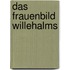 Das Frauenbild Willehalms