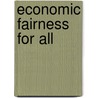 Economic Fairness for All by Thomas J. Kuna-Jacob