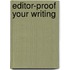 Editor-Proof Your Writing