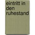 Eintritt in Den Ruhestand