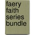 Faery Faith Series Bundle