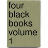 Four Black Books Volume 1 door Aida Bowall