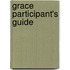 Grace Participant's Guide