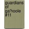 Guardians of Ga'Hoole #11 by Kathryn Laskyl